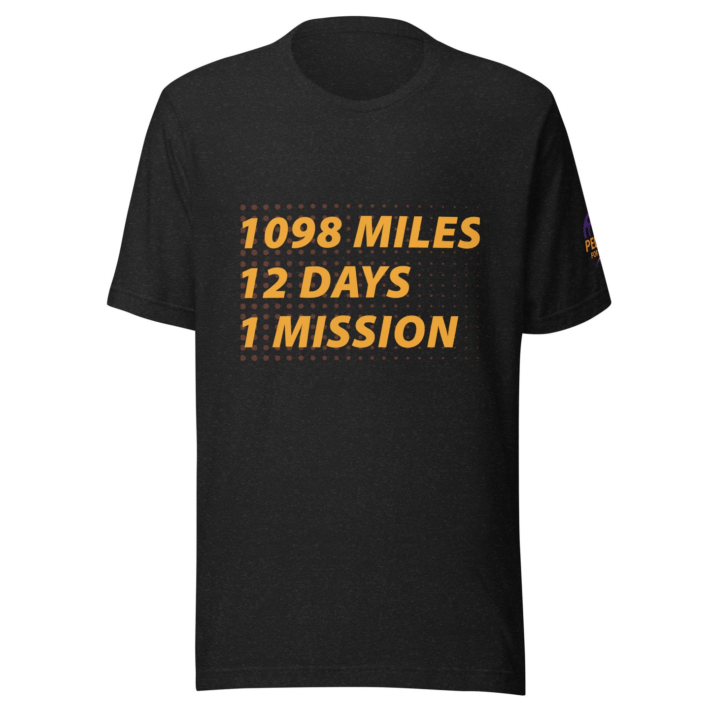 Unisex Pedal for Pat 1098 Mile, 12 Days, 1 Mission t-shirt