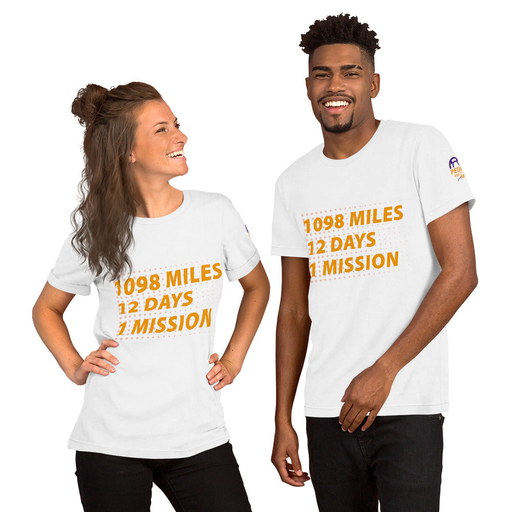 Unisex Pedal for Pat 1098 Mile, 12 Days, 1 Mission t-shirt